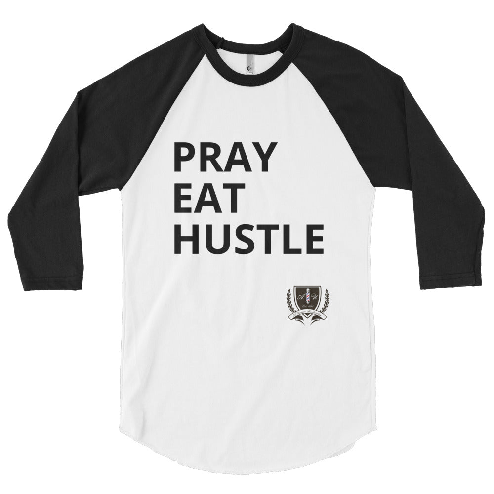 PRAY EAT HUSTLE A.U. 3/4 sleeve raglan shirt